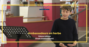 Ambassadeurs en herbe 10ème édition 2022