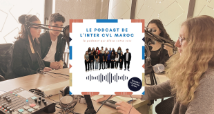 Les podcasts de l’INTER CVL MAROC, épisode 3